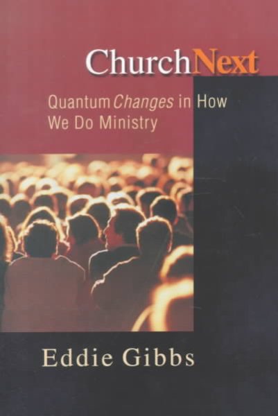 ChurchNext: Quantum Changes in How We Do Ministry cover