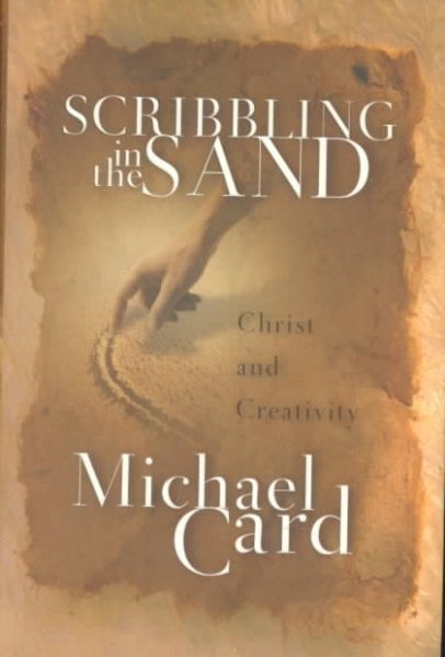 Scribbling in the Sand: Christ and Creativity cover