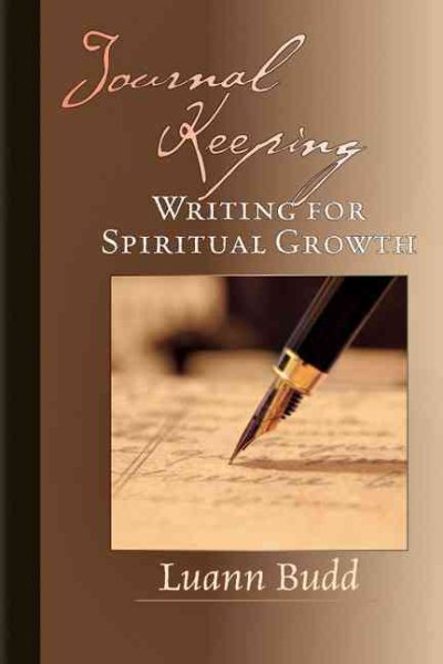 Journal Keeping: Writing for Spiritual Growth cover