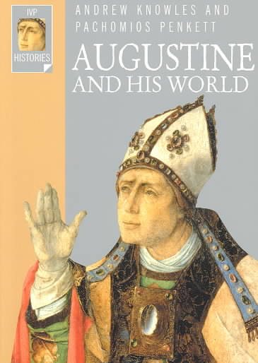 Augustine and His World (Ivp Histories) cover