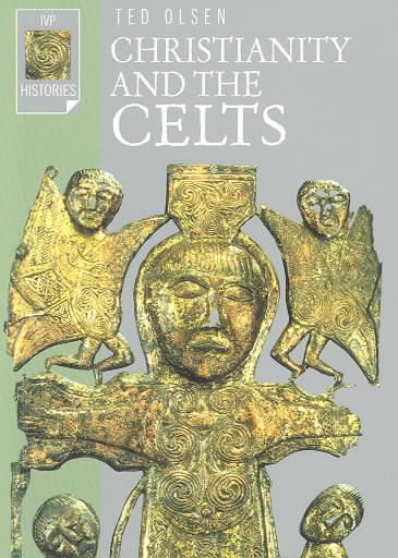 Christianity and the Celts (Ivp Histories) cover
