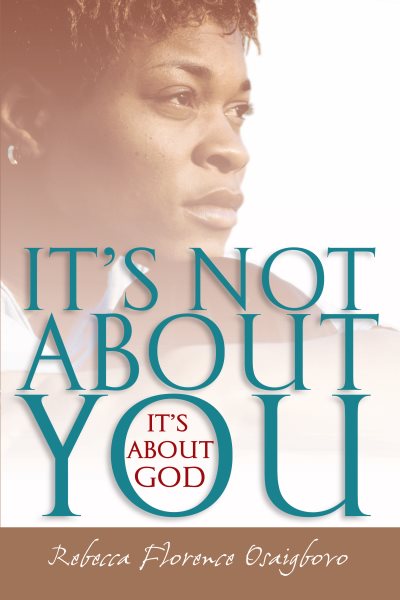 It's Not About You--It's About God cover