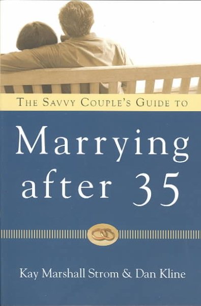 The Savvy Couples' Guide to Marrying After 35 cover