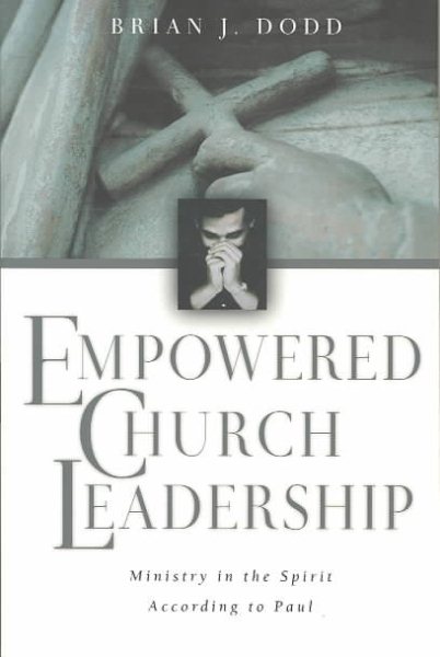 Empowered Church Leadership: Ministry in the Spirit According to Paul cover