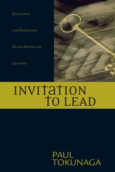 Invitation to Lead: Guidance for Emerging Asian American Leaders cover