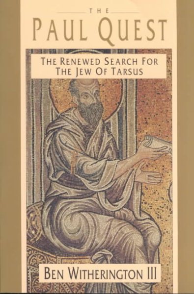 The Paul Quest: The Renewed Search for the Jew of Tarsus cover