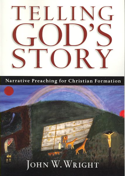 Telling God's Story: Narrative Preaching for Christian Formation cover