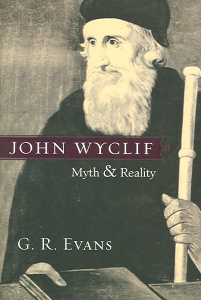 John Wyclif: Myth & Reality cover