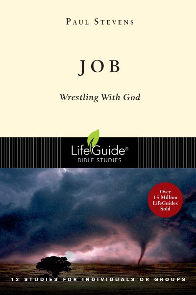 Job: Wrestling With God (Lifeguide Bible Studies) cover