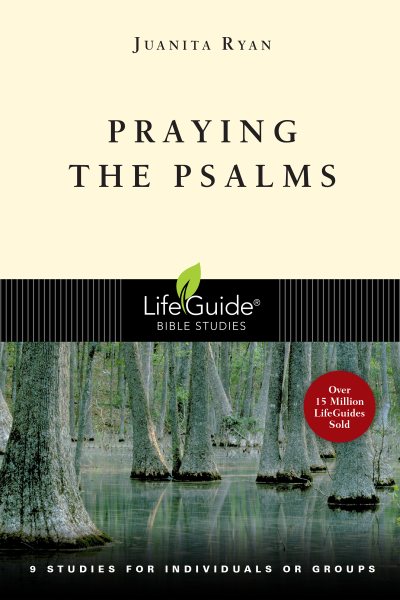 Praying the Psalms (Lifeguide Bible Studies) cover