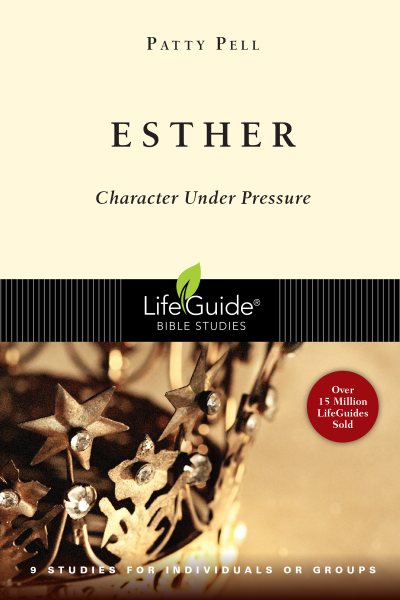 Esther: Character Under Pressure (Lifeguide Bible Studies) cover