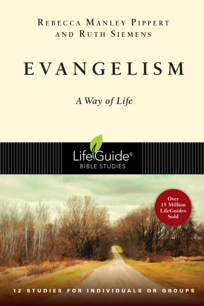 Evangelism: A Way of Life (LifeGuide Bible Studies) cover