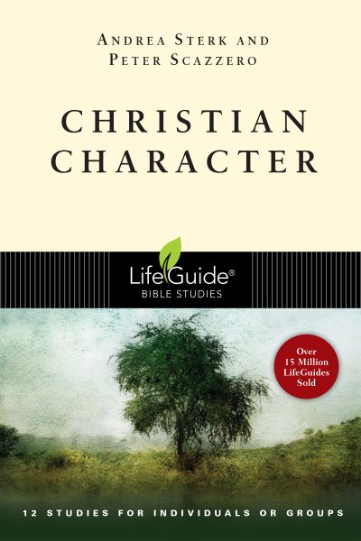 Christian Character (LifeGuide Bible Studies) cover