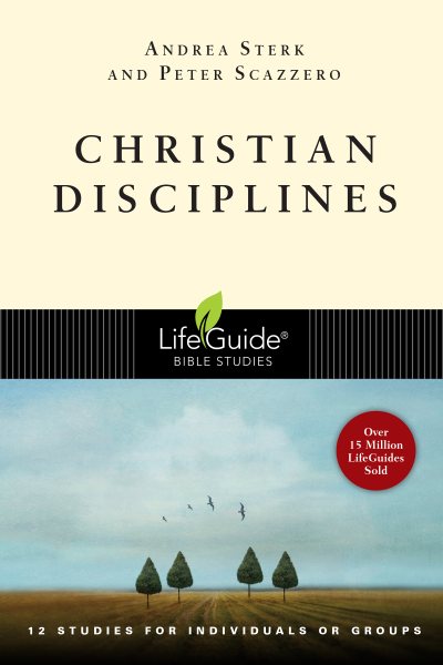 Christian Disciplines (LifeGuide Bible Studies) cover