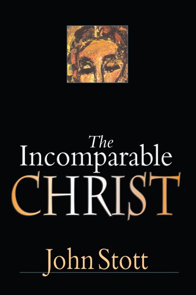 The Incomparable Christ