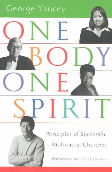 One Body, One Spirit: Principles of Successful Multiracial Churches cover