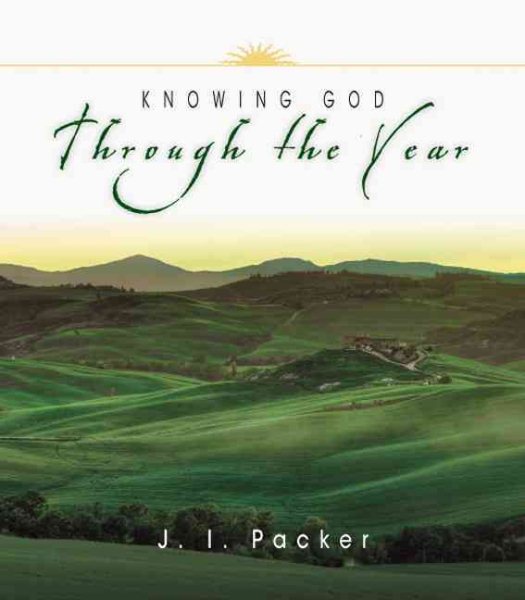 Knowing God Through the Year (Through the Year Devotional Series) cover