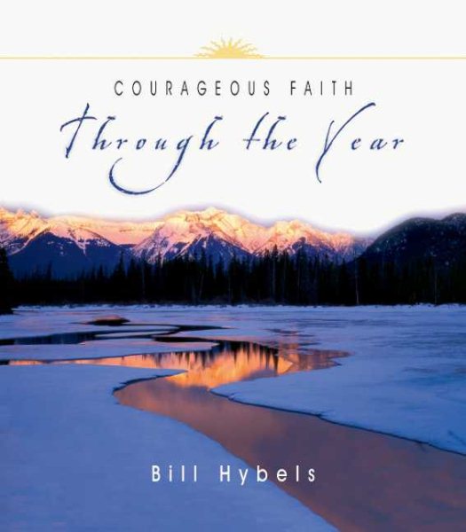 Courageous Faith Through the Year (Through the Year Devotional Series) cover