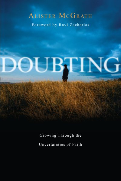 Doubting: Growing Through the Uncertainties of Faith cover