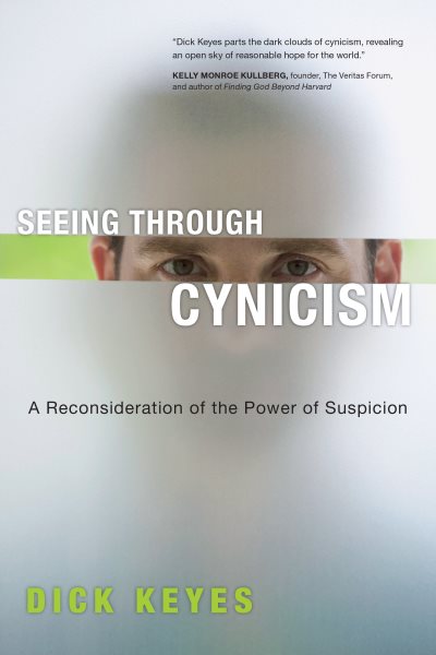 Seeing Through Cynicism: A Reconsideration of the Power of Suspicion cover