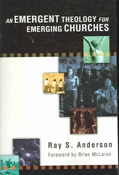An Emergent Theology for Emerging Churches cover