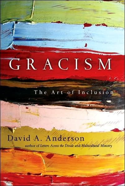 Gracism: The Art of Inclusion (BridgeLeader Books)