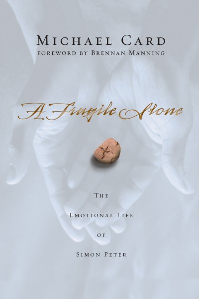 A Fragile Stone: The Emotional Life of Simon Peter cover