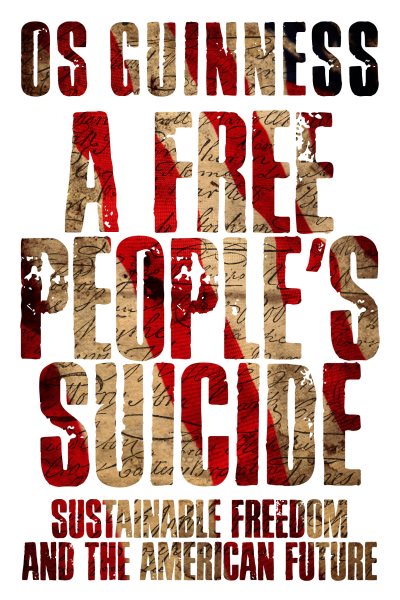 A Free People's Suicide: Sustainable Freedom and the American Future cover