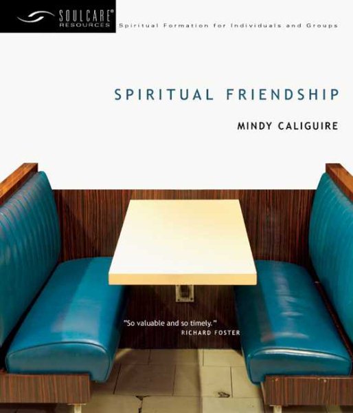 Spiritual Friendship (Soul Care Resources)