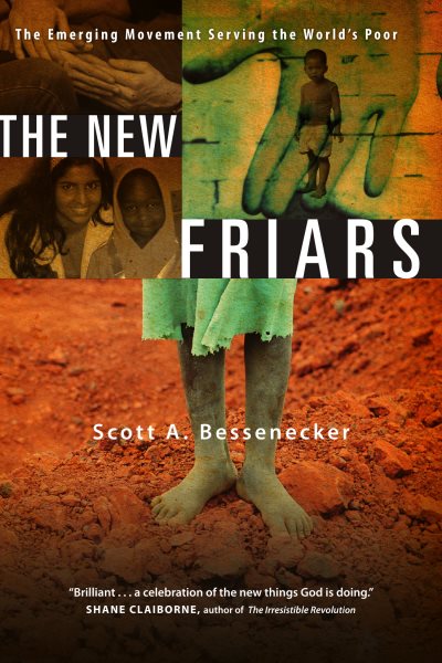 The New Friars: The Emerging Movement Serving the World's Poor cover
