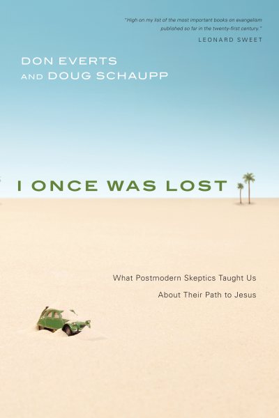I Once Was Lost: What Postmodern Skeptics Taught Us About Their Path to Jesus cover
