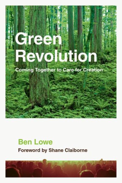 Green Revolution: Coming Together to Care for Creation cover