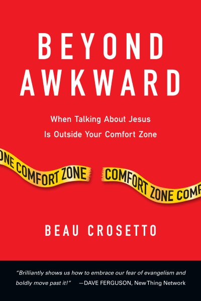 Beyond Awkward: When Talking About Jesus Is Outside Your Comfort Zone (Forge Partnership Books) cover