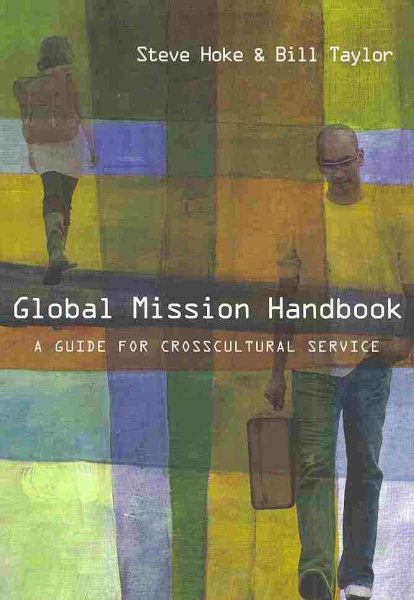 Global Mission Handbook: A Guide for Crosscultural Service cover