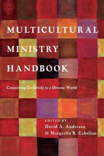 Multicultural Ministry Handbook: Connecting Creatively to a Diverse World (Bridgeleader Books) cover