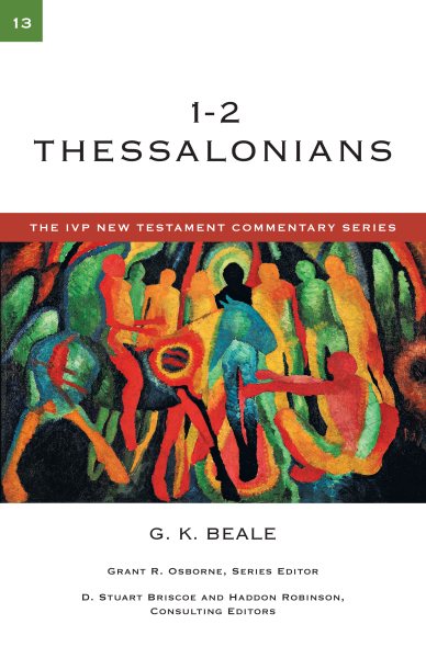 1-2 Thessalonians (The IVP New Testament Commentary Series, Volume 13) cover