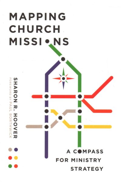 Mapping Church Missions: A Compass for Ministry Strategy cover