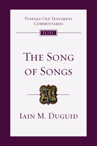 The Song of Songs: An Introduction and Commentary (Volume 19) (Tyndale Old Testament Commentaries) cover