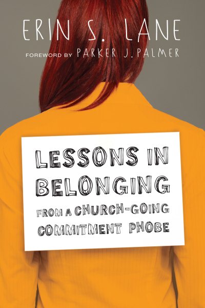 Lessons in Belonging from a Church-Going Commitment Phobe cover