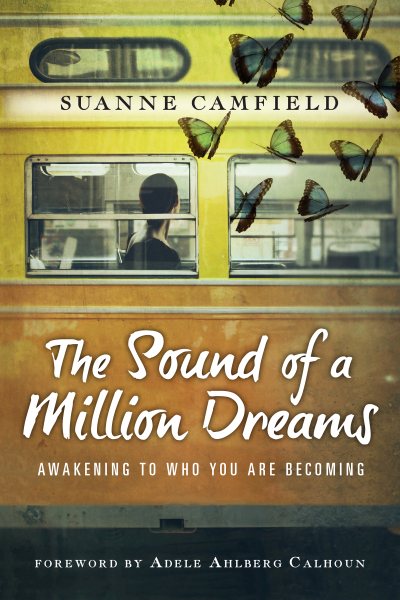 The Sound of a Million Dreams: Awakening to Who You Are Becoming cover