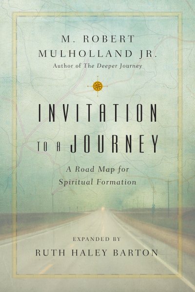 Invitation to a Journey: A Road Map for Spiritual Formation (Transforming Resources) cover