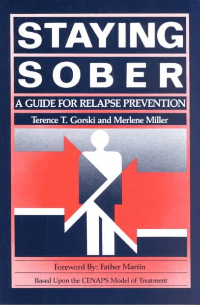 Staying Sober: A Guide for Relapse Prevention cover