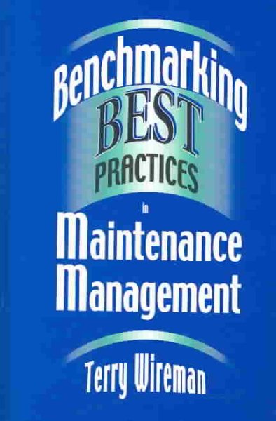 Benchmarking Best Practices in Maintenance Management cover