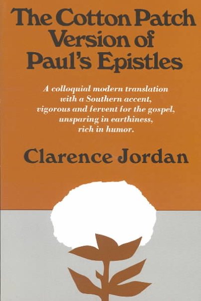 Cotton Patch Version of Paul's Epistles (English and Ancient Greek Edition) cover