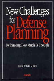 New Challenges for Defense Planning: Rethinking How Much is Enough cover
