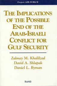 The Implications of the Possible End of the Arab-Israeli Conflict to Gulf Security cover