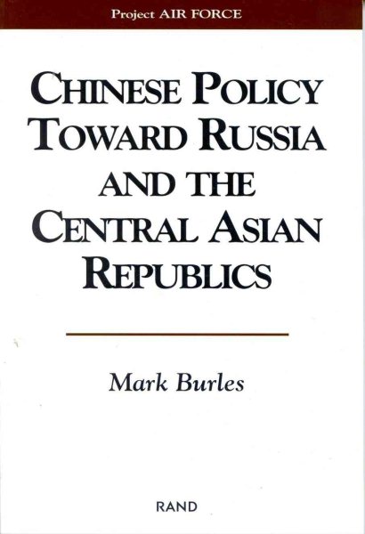 Chinese Policy Toward Russia and The Central Asian Republics cover