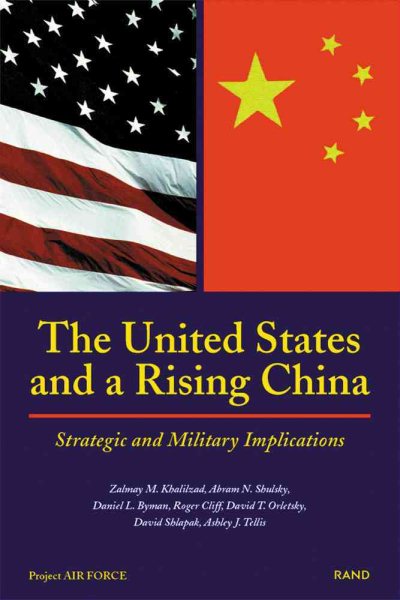 The United States and a Rising China: Strategic and Military Implications cover