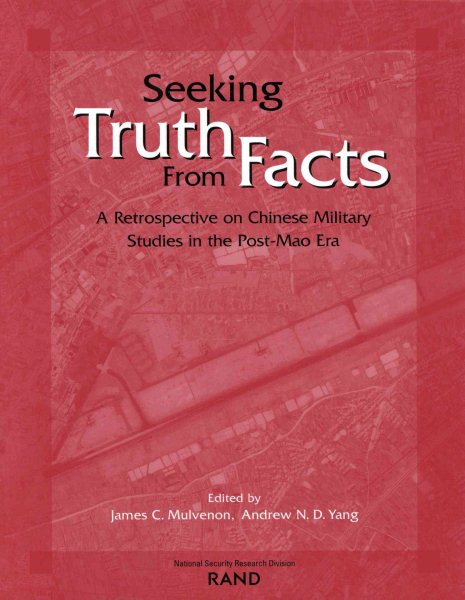 Seeking Truth from Facts: A Restrospective on Chinese Military Studies in the Post-Mao Era cover