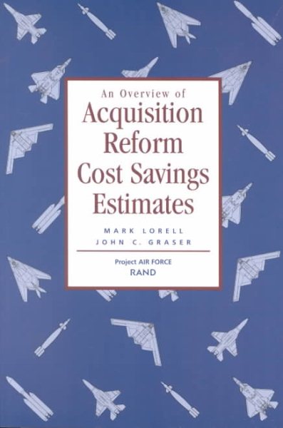 An Overview of Acquisition Reform Cost Savings Estimates cover